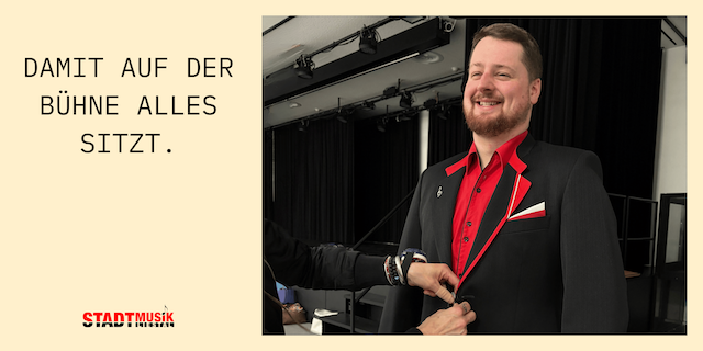 Bevor der erste Ton erklingt, muss erst einmal alles sitzen – wortwörtlich.